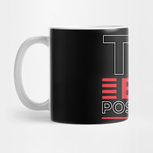 to be positiv Mug